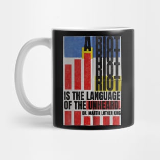 RIOT quote from Martin Luther King Jr Mug